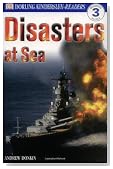 DK Readers: Disasters at Sea (Level 3: Reading Alone)
