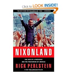 Nixonland: The Rise of a President and the Fracturing of America