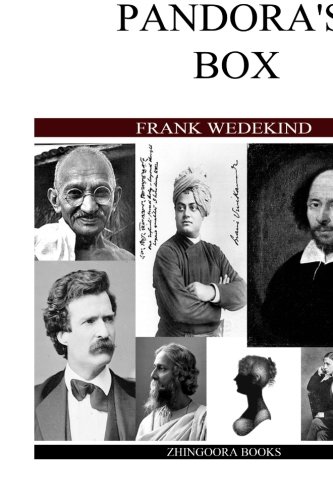 Pandora's Box, by Frank Wedekind
