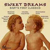 Sweet Dreams: Baby's First Classics