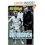 The Unforgiven: The Story of Don Revie's Leeds United