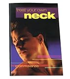 Treat Your Own Neck 4th Ed
