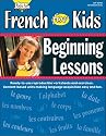 French for Kids: Beginning Lessons