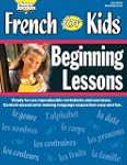 French for Kids: Beginning Lessons