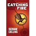 Catching Fire: The Second Book of The Hunger Games