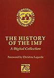 The history of the IMF : a digital collection