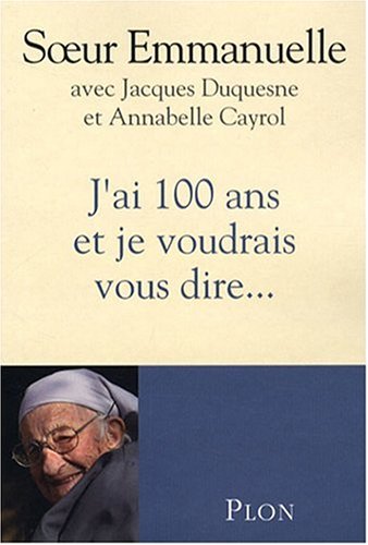 Childrens Toyshop  Livres : J'ai 100 ans et je voudrais vous dire...