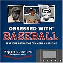 Obsessed with...Baseball: Test Your Knowledge of America's Pastime