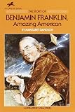 The Story of Benjamin Franklin: Amazing American (Dell Yearling Biography) by Davidson, Margaret (1988) Paperback