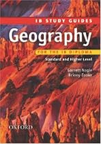IB Study Guide: Geography for IB Diploma (IB Study Guides)