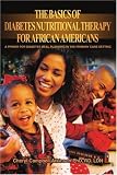 The Basics Of Diabetes Nutritional Therapy For African Americans: A Primer For Diabetes Meal Planning In The Primary Care Setting (N)