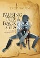 Pausing For A Backward Glance