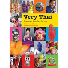 Very Thai: Everyday Popular Culture