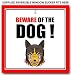 BEWARE OF THE DOG Security Sign for Car or Home, Guard Dog Warning Sign, Private Property, FREE ...