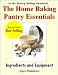 The Home Baking Pantry Essentials (In the Pantry Baking Standards)