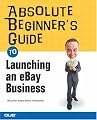 Absolute Beginner's Guide to Launching an eBay Business