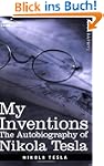 MY INVENTIONS: The Autobiography of N...