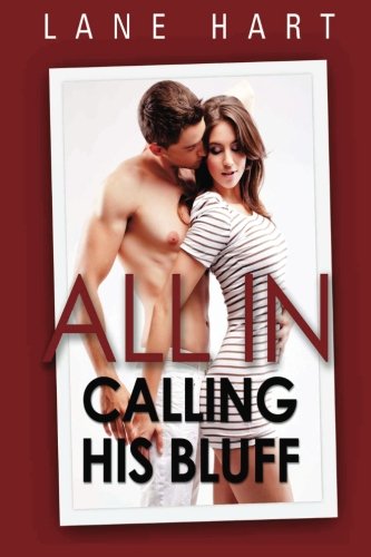 All In: Calling His Bluff (Gambling with Love)