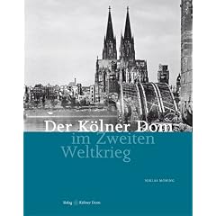 Der K�lner Dom im Zweiten Weltkrieg