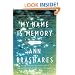 My Name Is Memory