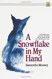 A Snowflake in My Hand