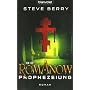 Die Romanow-Prophezeiung von Steve Berry