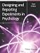 Designing and Reporting Experiments in Psychology