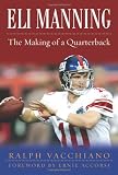 Eli Manning: The Making of a Quarterback