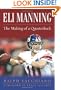 Eli Manning: The Making of a Quarterback