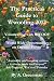 The Practical Guide To Wwoofing 2012: Volunteering With Wwoof