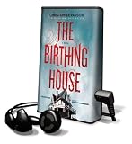 The Birthing House