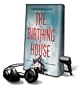 The Birthing House [With Earbuds] (Playaway Adult Fiction)