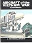Aircraft of the Vietnam War: A Pictorial Review