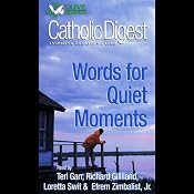 Catholic Digest: Words For Quiet Moments | [Phoenix Audio]