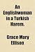 An Englishwoman in a Turkish Harem. an Englishwoman in a Turkish Harem. at Amazon Books: 51xfsh02OgL._SL75_