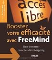 Boostez votre efficacité avec FreeMind : Bien démarrer avec le Mind Mapping