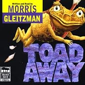 Toad Away | [Morris Gleitzman]