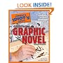 The Complete Idiot's Guide to Creating a Graphic Novel, 2nd Edition