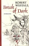 Break of dark