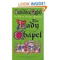 The Lady Chapel: An Owen Archer Mystery: A Medieval Murder Mystery (Owen Archer Mysteries 02)
