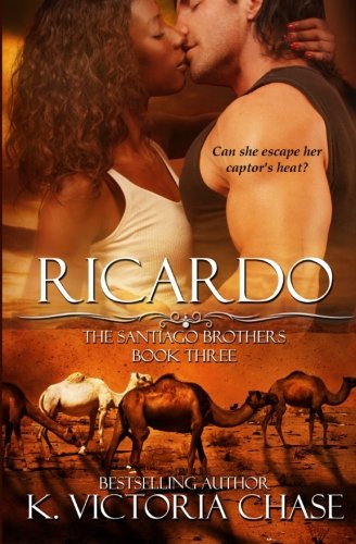 Ricardo: The Santiago Brothers Book Three (Volume 3)