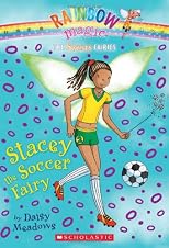 Stacey the Soccer Fairy (Rainbow Magic Book: The Sports Fairies, No. 2)