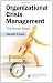 Organizational Crisis Management: The Human Factor