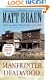Manhunter / Deadwood: Western Double (Luke Starbuck Westerns)