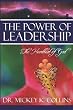 The Power Of Leadership: The Heartbeat of God