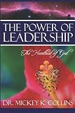 The Power Of Leadership: The Heartbeat of God