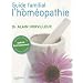 Le guide familial de l'hom�opathie