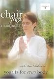 Chair Yoga: A Seated Practice