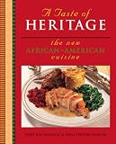 A Taste of Heritage: The New African-American Cuisine A Taste of Heritage: The New African-American Cuisine