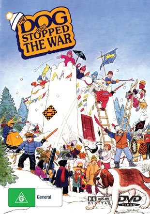 The Dog Who Stopped the War ( La guerre des tuques ) ( The Great Snowball War ) cd cover